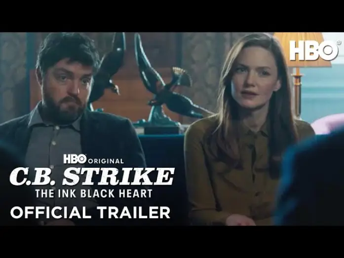Video for the series Strike — The Ink Black Heart — C.B. Strike: The Ink Black Heart Official HBO Trailer