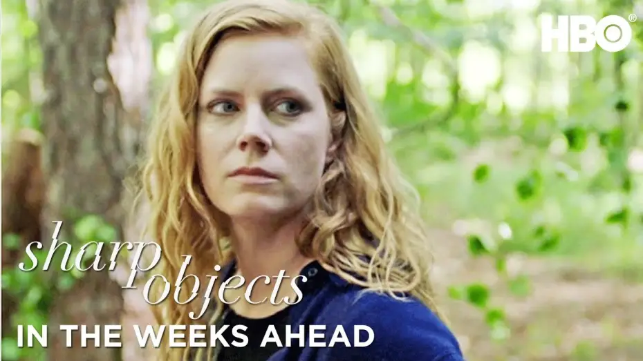 Video for the series Sharp Objects — In the Weeks Ahead Trailer | Sharp Objects