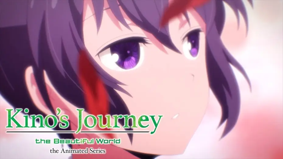 Video for the series Kino's Journey -the Beautiful World- the Animated Series — Kino's Journey -the Beautiful World- Opening | Here and There