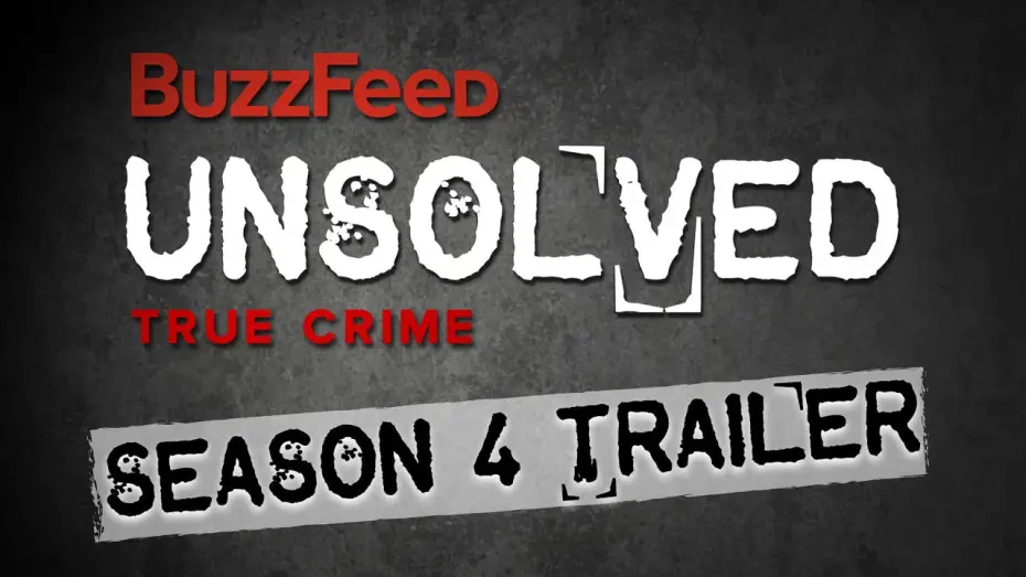 Video for the series Buzzfeed Unsolved: True Crime — Unsolved: True Crime Season 4 Trailer