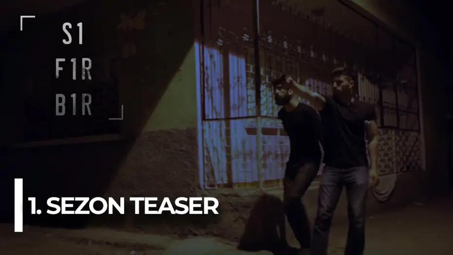 Video for the series Sıfır Bir — Sıfır Bir - Seasaon 1 Teaser