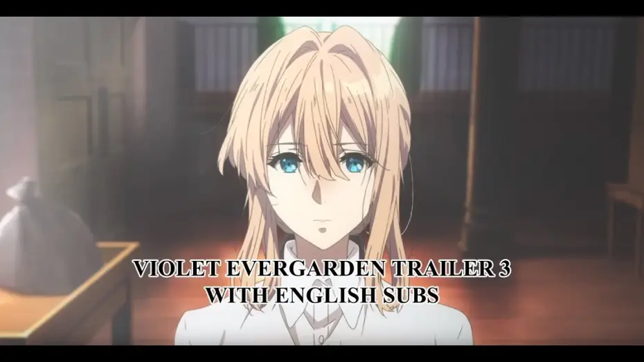 Video for the series Violet Evergarden — Violet Evergarden Trailer 3 English Subbed