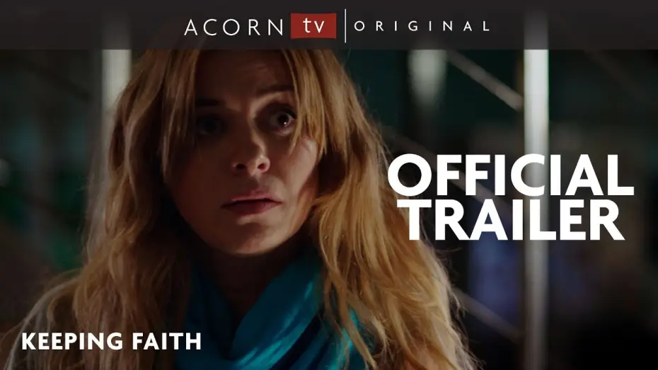 Video for the series Keeping Faith — Acorn TV Original | Keeping Faith Trailer