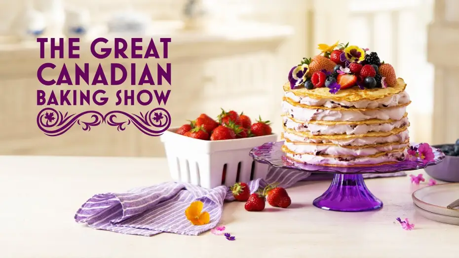 Video for the series The Great Canadian Baking Show — The Great Canadian Baking Show: Season 6 - Official Trailer