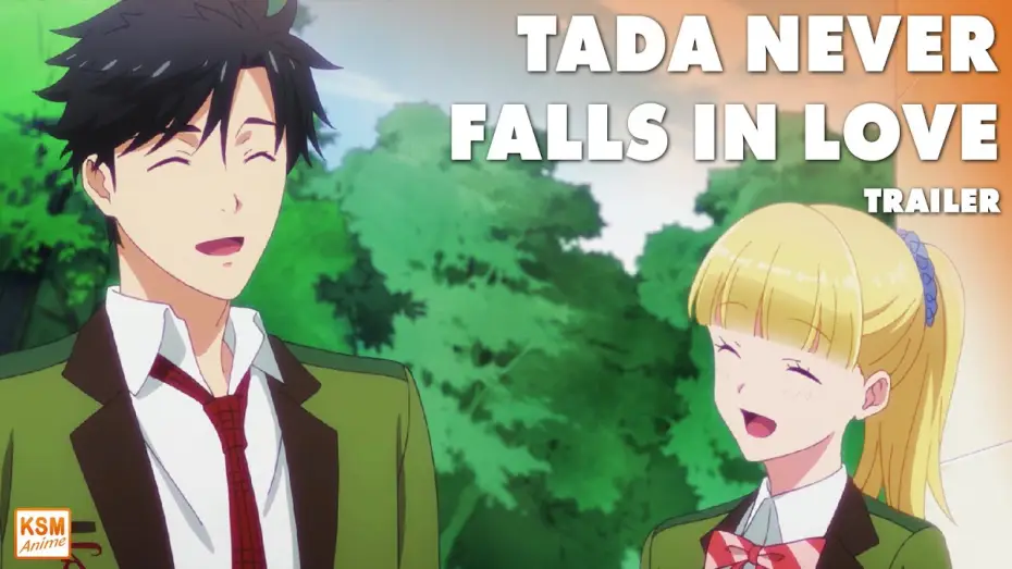 Видео к сериалу Tada Never Falls in Love — Trailer