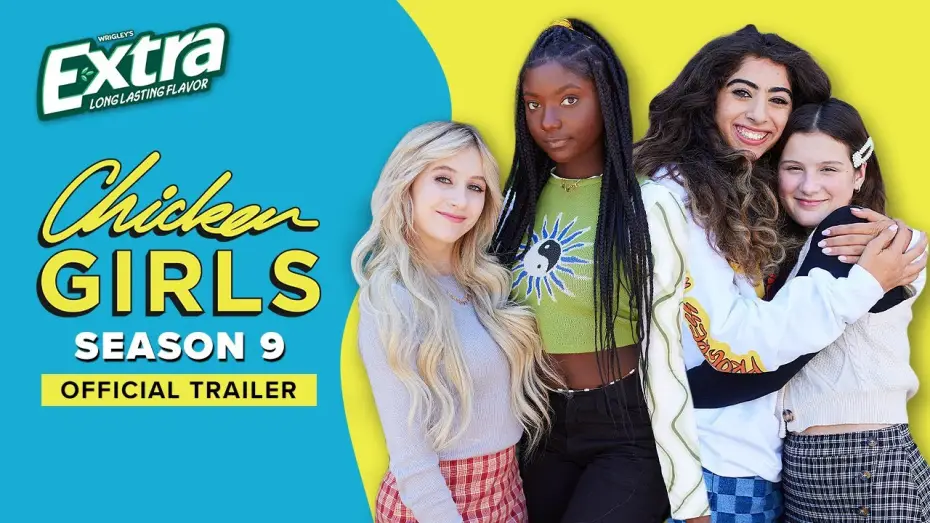 Video for the series Chicken Girls — CHICKEN GIRLS | Season 9 | Official Trailer