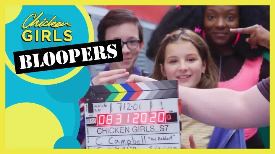 Video for the series Chicken Girls — CHICKEN GIRLS | Season 7 | Bloopers