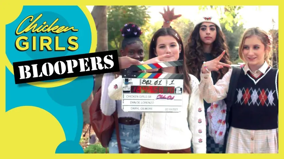 Video for the series Chicken Girls — CHICKEN GIRLS | Season 8 | Bloopers