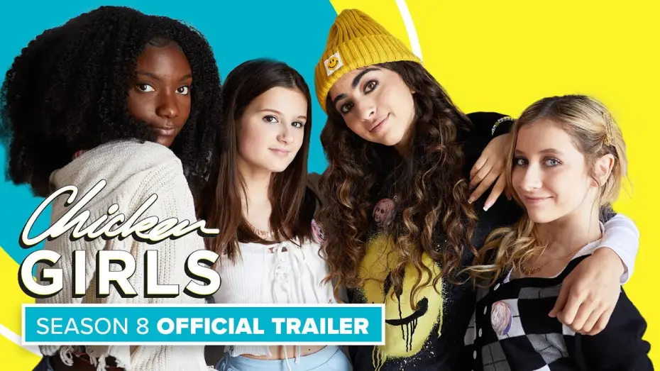 Video for the series Chicken Girls — CHICKEN GIRLS | Season 8 | Official Trailer