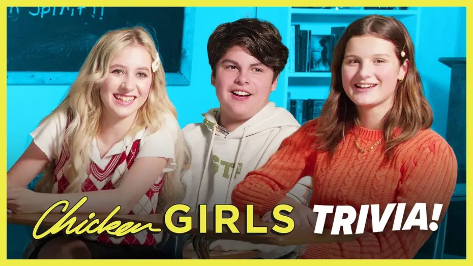 Video for the series Chicken Girls — CHICKEN GIRLS | Season 9 | BTS Trivia