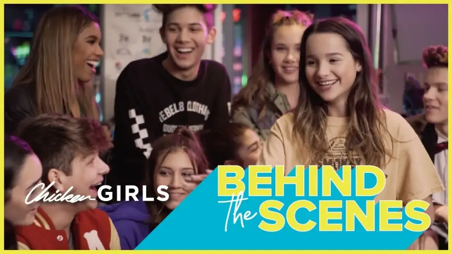 Video for the series Chicken Girls — CHICKEN GIRLS | Behind the Scenes: Season 2