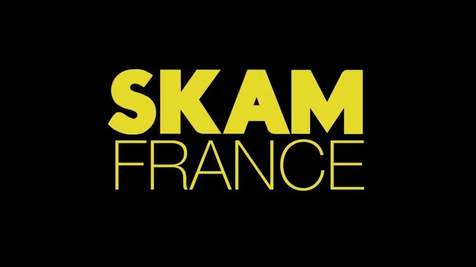 Video for the series SKAM France — Bande Annonce SKAM FRANCE