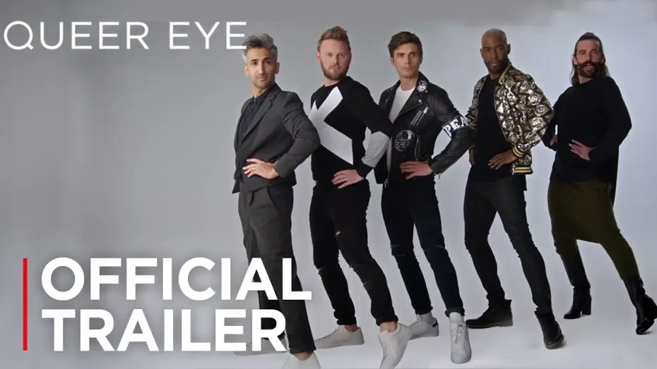 Video for the series Queer Eye — Season 3 — Season 3 Official Trailer