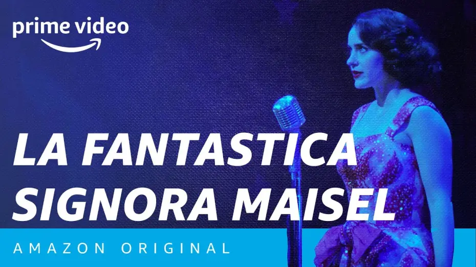 Video for the series The Marvelous Mrs. Maisel — La Fantastica signora Maisel (Stagione 3) - Trailer Ufficiale | Amazon Prime Original