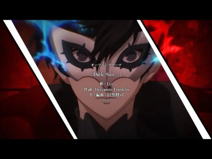 Video for the series PERSONA5 the Animation — Opening 2 | Dark Sun - Lyn