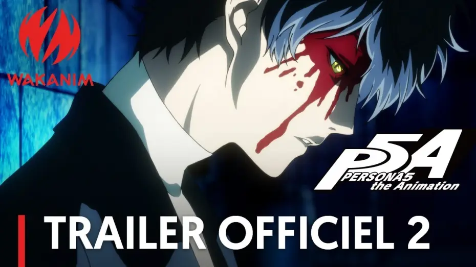 Video for the series PERSONA5 the Animation — Persona5 The Animation - Bande Annonce 2 VOST