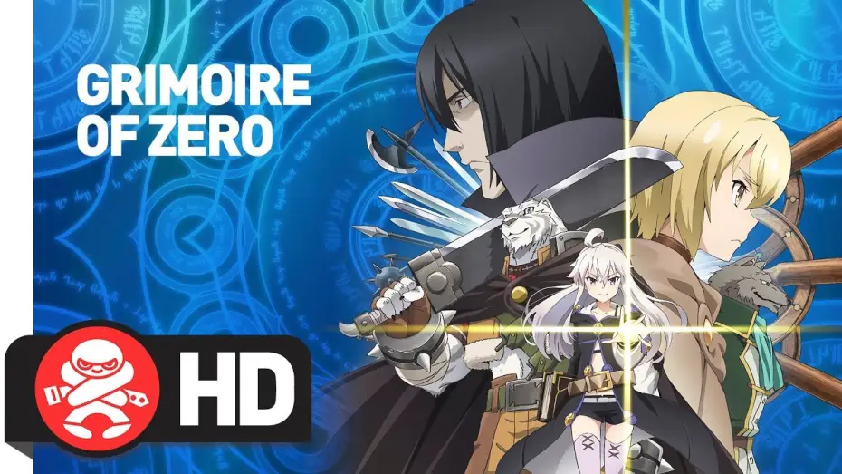Video for the series Grimoire of Zero — Grimoire Of Zero - Offical trailer