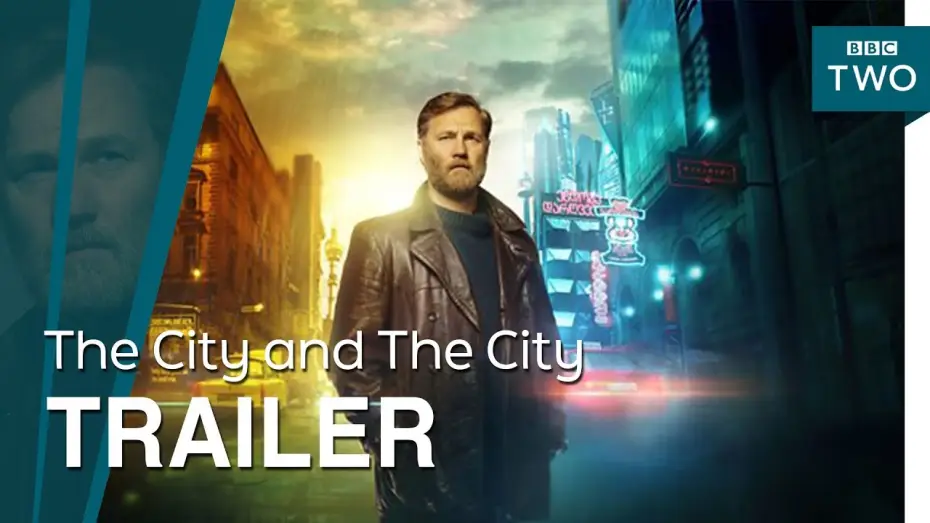 Video for the series The City and the City — The City and The City I Trailer - BBC Two