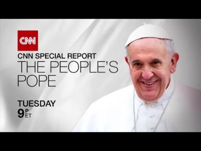 Video for the series CNN Special Report — CNN Special Report:  The People's Pope Trailer