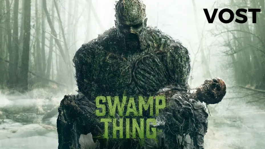 Видео к сериалу Swamp Thing — Swamp Thing - Bande Annonce [VOST]