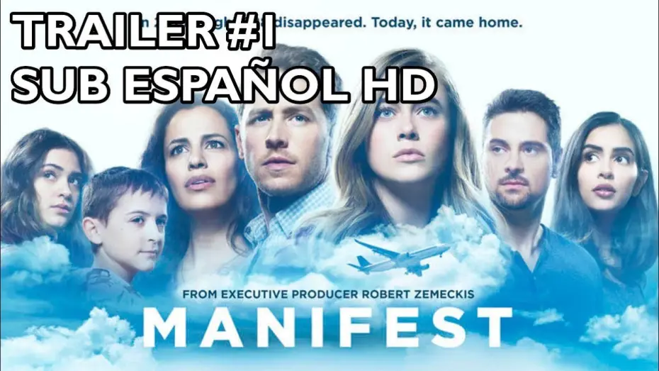 Video for the series Manifest — Manifest - Temporada 1 - Trailer #1 - Subtitulado al Español