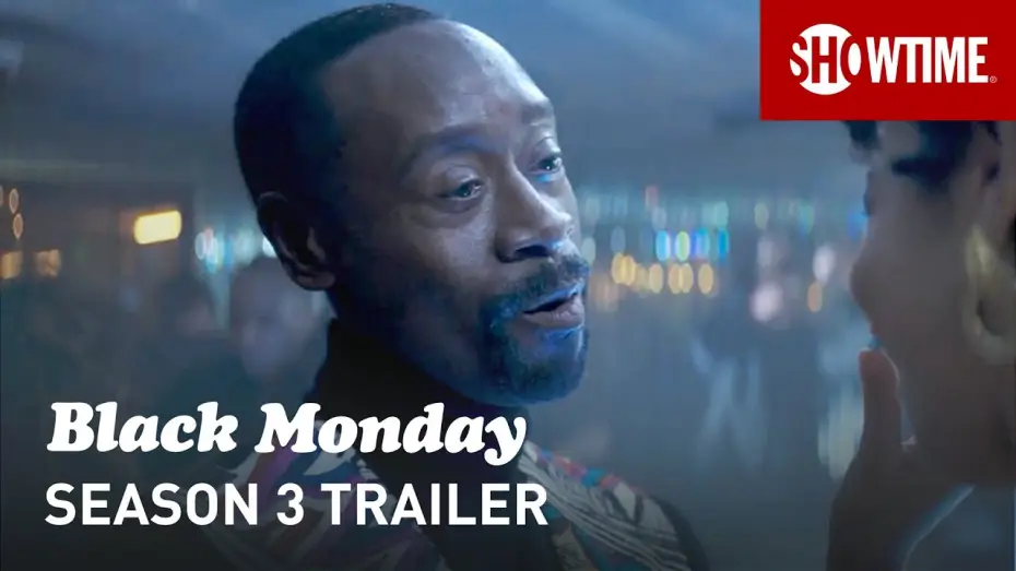 Video for the series Black Monday — Season 3 — Season 3 Official Trailer