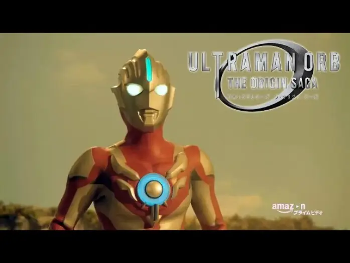 Video for the series Ultraman Orb: The Origin Saga — "Ultraman Orb The Origin Saga" Trailer Vol.1 ! Only on Amazon Prime video!
