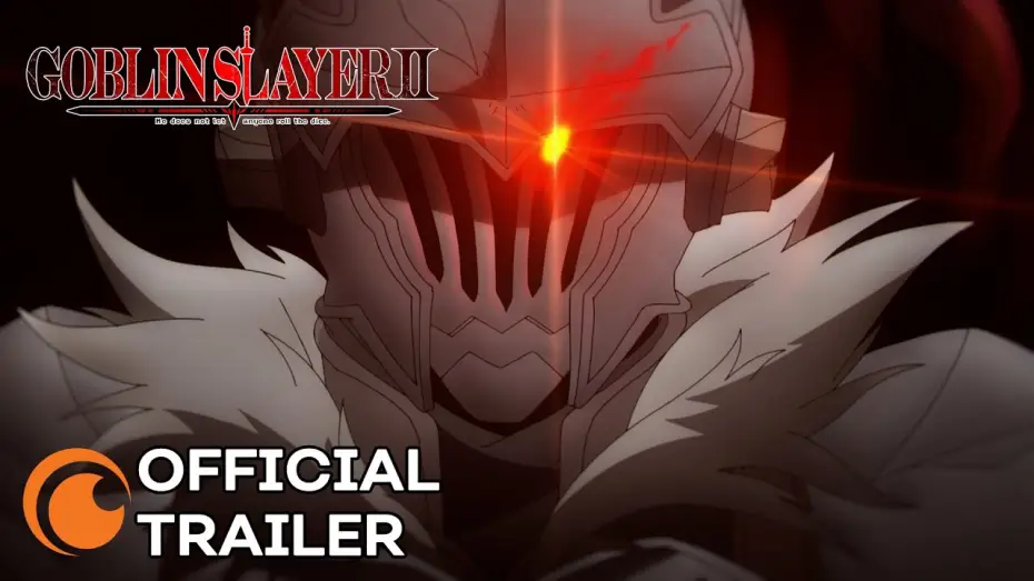 Video for the series Goblin Slayer — Goblin Slayer II Official Trailer [Subtitled]