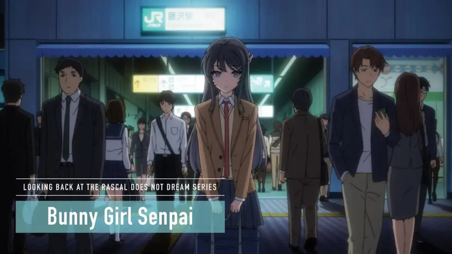 Video for the series Rascal Does Not Dream of Bunny Girl Senpai — Rascal Does Not Dream Series - Bunny Girl Senpai Arc [Subtitled]