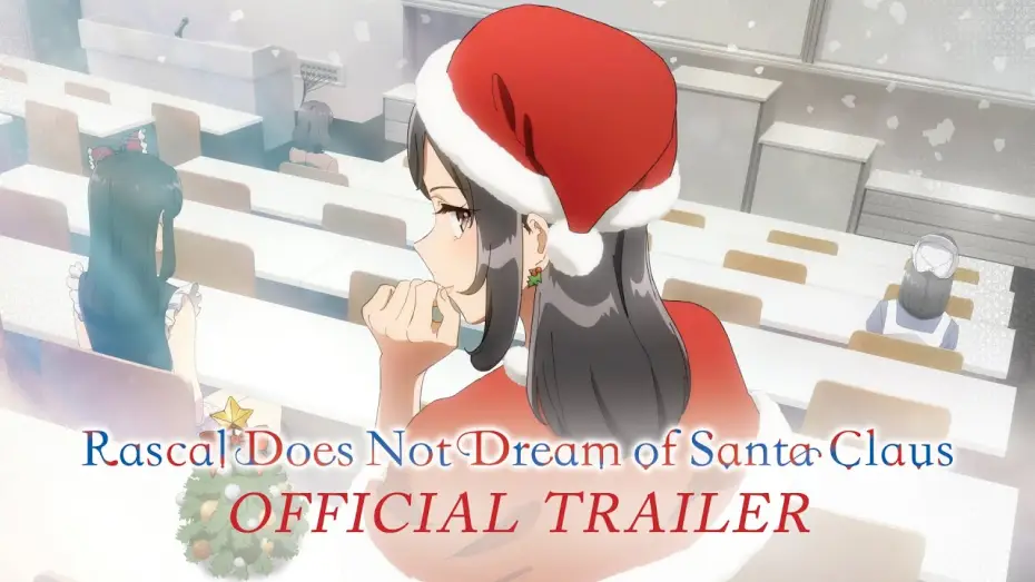 Video for the series Rascal Does Not Dream of Bunny Girl Senpai — Rascal Does Not Dream of Santa Claus Teaser Trailer [Subtitled]