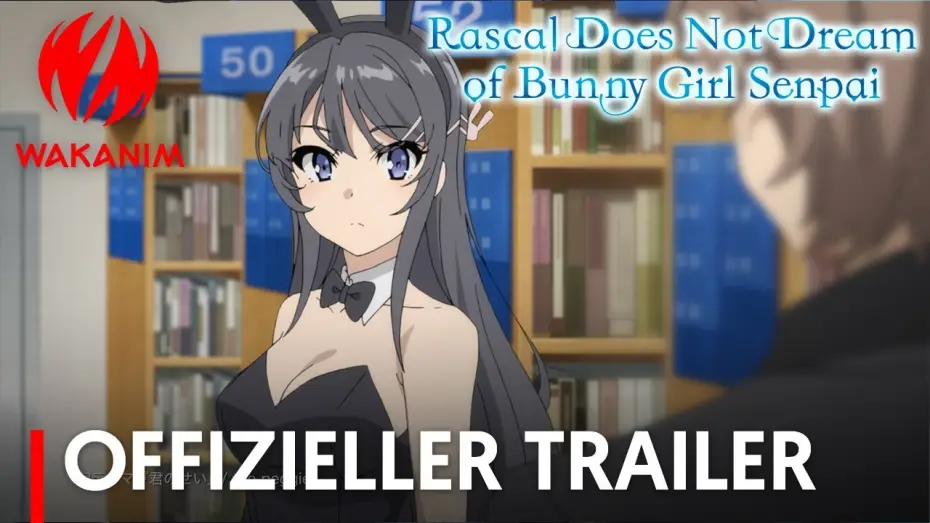Video for the series Rascal Does Not Dream of Bunny Girl Senpai — Rascal Does Not Dream of Bunny Girl Senpai | Offizieller Trailer [OmU]