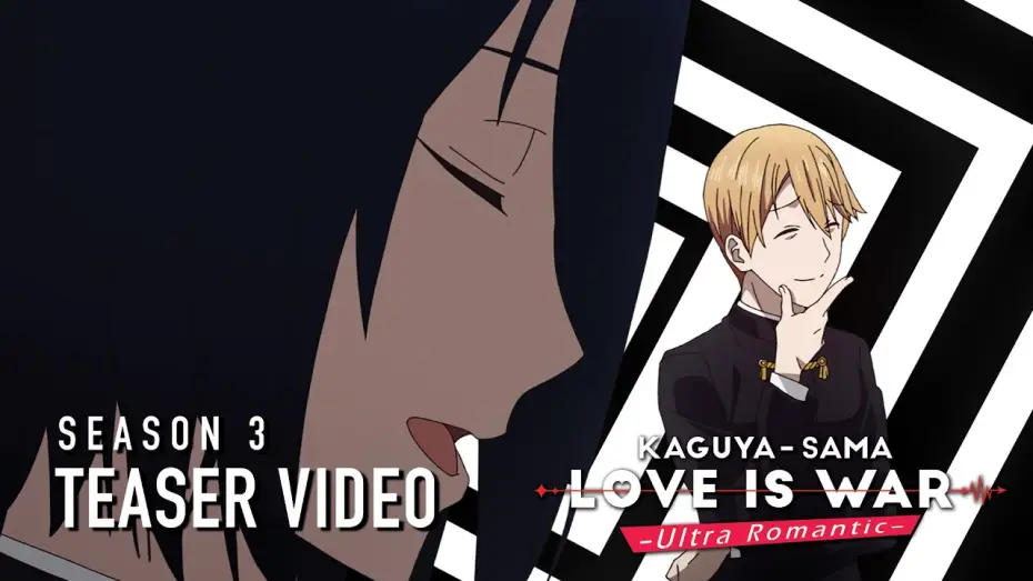 Video for the series Kaguya-sama: Love Is War — Kaguya-sama: Love Is War -Ultra Romantic- Season 3  |  Teaser Video - "Yu Ishigami Wants to Chat"