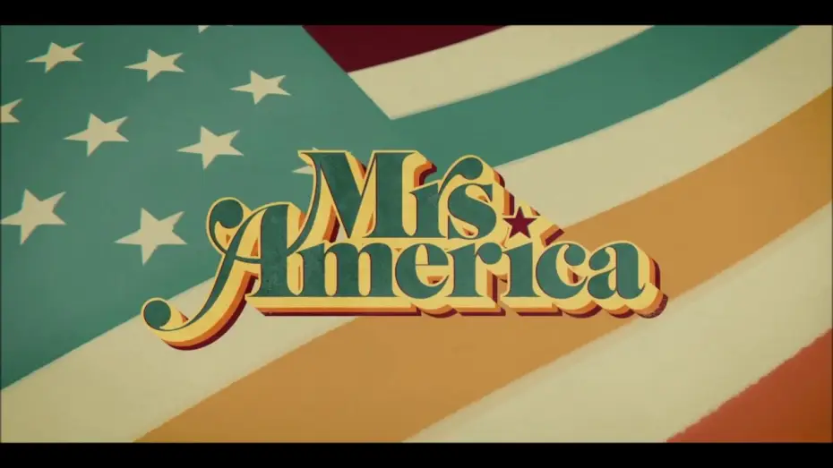 Video for the series Mrs. America — Mrs. America (2020) - Opening Scene