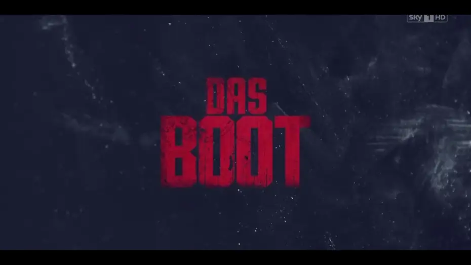 Видео к сериалу Das Boot — Das Boot (2018) Intro