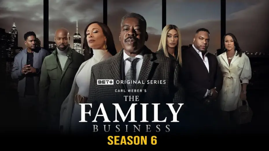 Video for the series Carl Weber's The Family Business — Season 6 — Carl Weber's The Family Business | BET+ Original Series | Streaming October 23