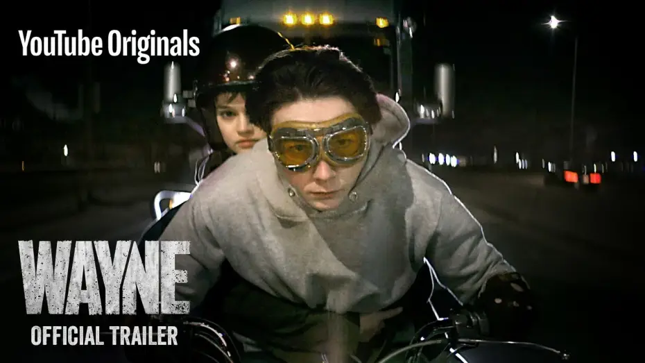 Video for the series Wayne — Wayne | Official Trailer | YouTube Originals