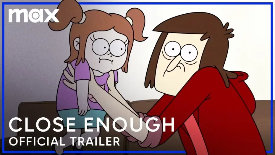 Video for the series Close Enough — Close Enough Season 2 | Official Trailer | HBO Max