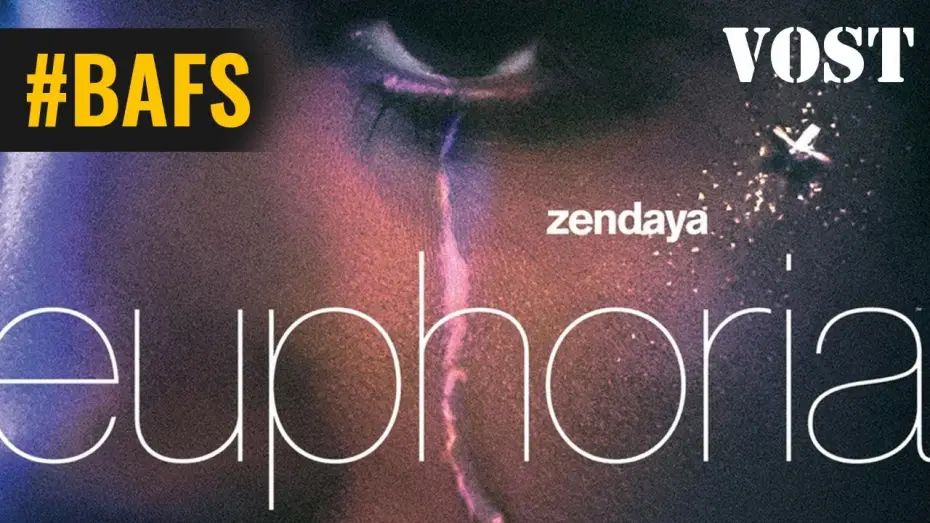 Видео к сериалу Euphoria — Euphoria - Bande Annonce VOST