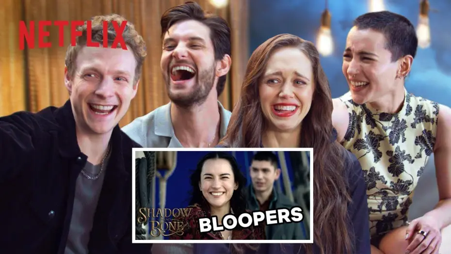 Video for the series Shadow and Bone — Shadow and Bone Cast Reacts to Season 2 Bloopers