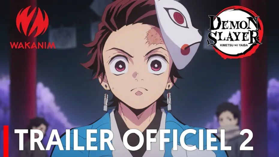 Видео к сериалу Demon Slayer: Kimetsu no Yaiba — Demon Slayer : Kimetsu no Yaiba - Bande Annonce #2 [VOST]