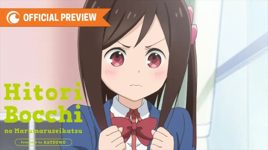 Video for the series Hitoribocchi no Marumaruseikatsu — Hitoribocchi no Marumaruseikatsu | OFFICIAL PREVIEW