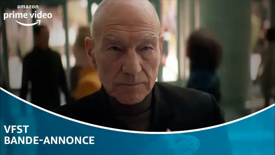 Video for the series Star Trek: Picard — Bande Annonce [VF]