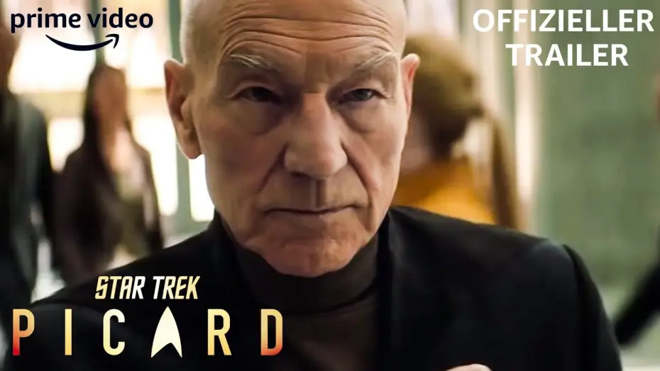 Video for the series Star Trek: Picard — Offizieller Trailer