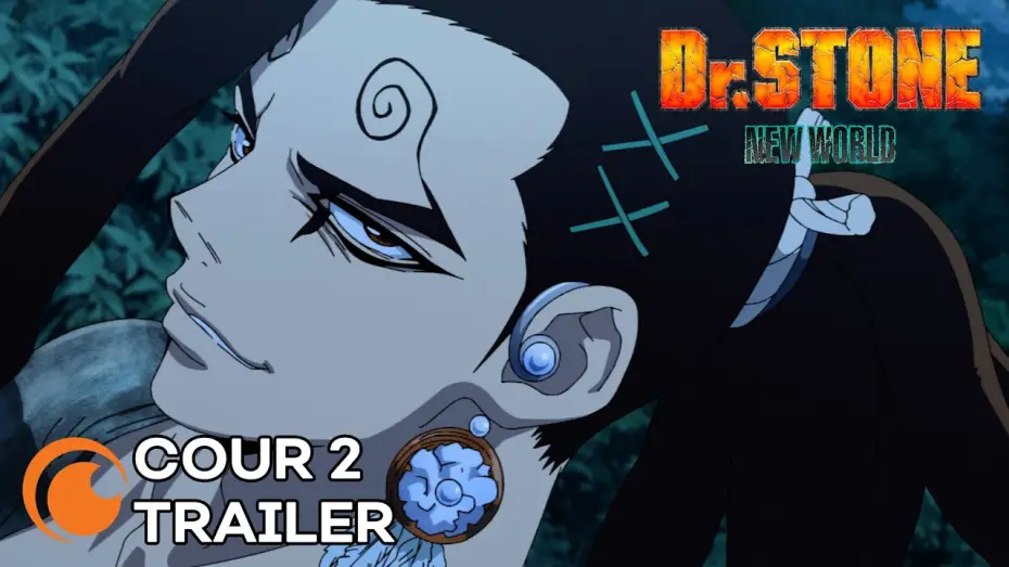 Video for the series Dr. STONE — Dr. Stone New World Cour 2 Trailer [Subtitled]