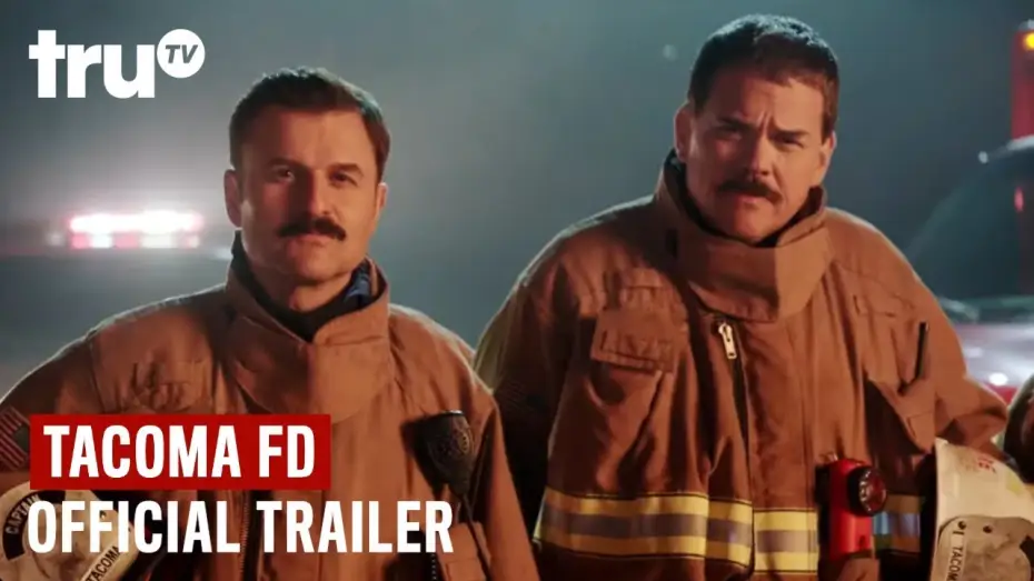 Video for the series Tacoma FD — Tacoma FD: Season 2 Trailer | New Episodes Start March 26 | truTV