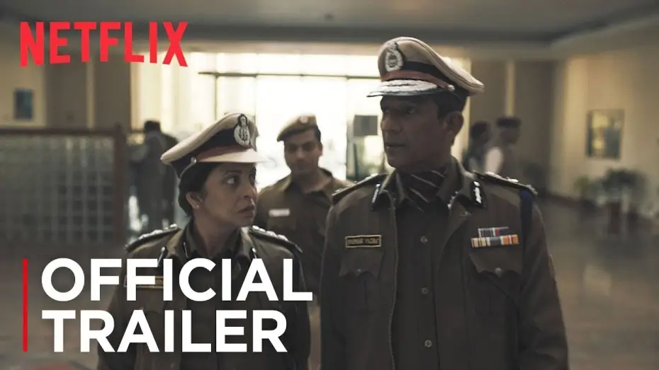 Video for the series Delhi Crime — Delhi Crime | Official Trailer [HD] | Netflix