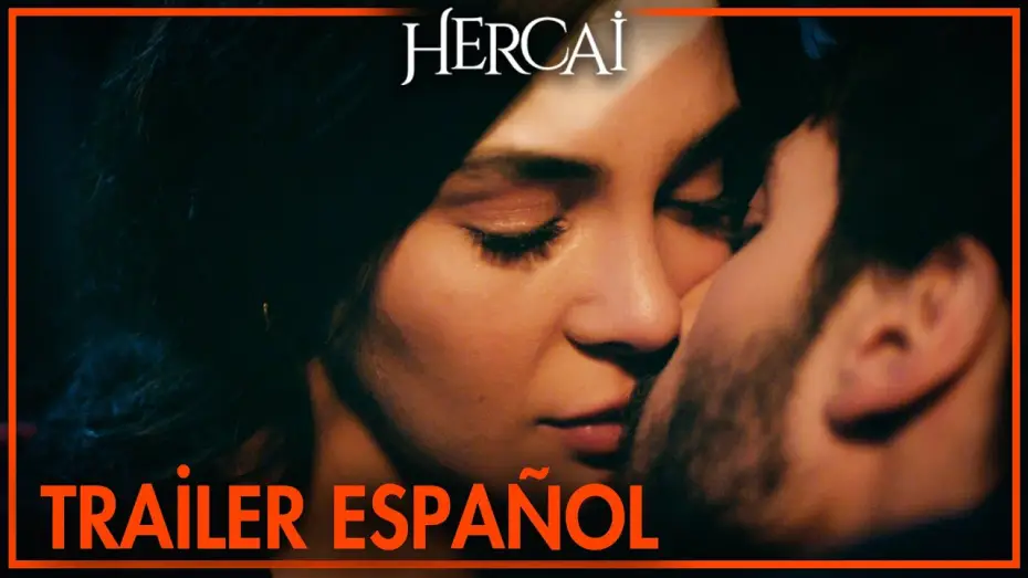 Видео к сериалу Hercai — Hercai - Tráiler en español