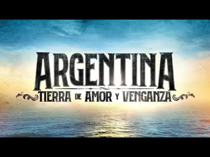 Video for the series Argentina, tierra de amor y venganza — Argentina, tierra de amor y venganza | Trailer (Sub.)