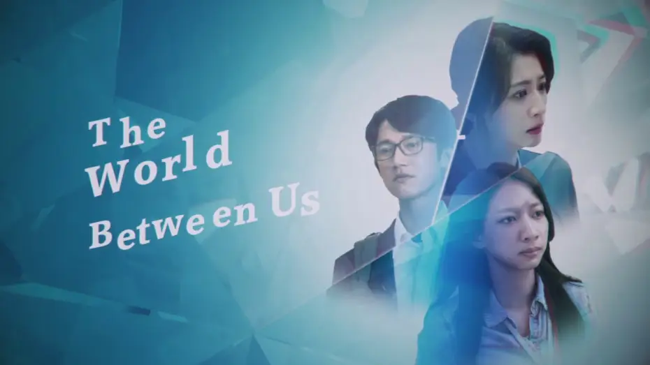 Video for the series The World Between Us — The World Between Us (HBO Asia) | Official Trailer | HBO