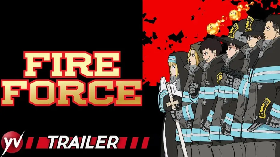 Video for the series Fire Force — FIRE FORCE Trailer 2 [Sub Ita] - La nuova serie in simulcast su Yamato Animation!